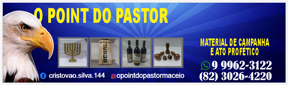 ..:: O Point do Pastor -Sua mais nova loja de materiais de campanha de igrejas